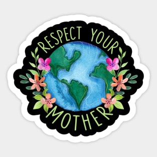 Respect Your Mother Save Mother Earth Love Environment Protection Sticker